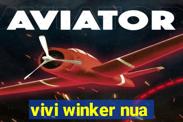 vivi winker nua